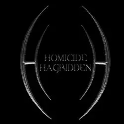 Homicide Hagridden