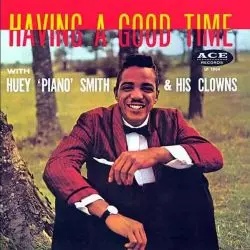 Huey "Piano" Smith & His Clowns
