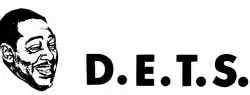 D.E.T.S.