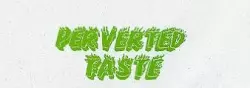 Perverted Taste
