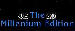 The Millenium Edition