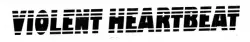 Violent Heartbeat
