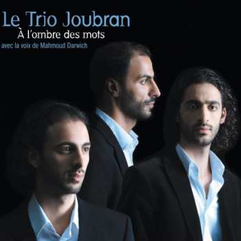 Album Trio Joubran: في ظل الكلام