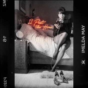 LP Imelda May: 11 Past The Hour