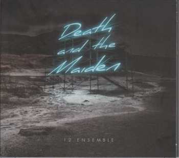 Album 12 Ensemble: Death and the Maiden