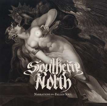 2LP 1/2 Southern North: Narrations Of A Fallen Soul