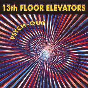 CD 13th Floor Elevators: Psych-out!!