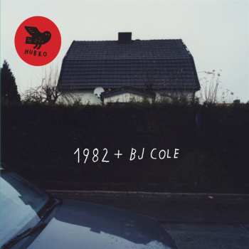 CD 1982: 1982 + BJ Cole