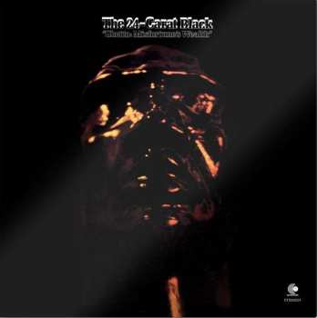 LP 24 Carat Black: Ghetto: Misfortune's Wealth LTD