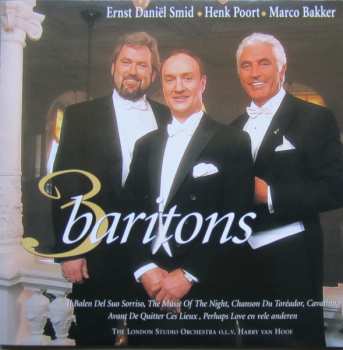 CD 3 Baritons: 3 Baritons (Ernst Daniel Smit - Henk Poort - Marco Bakker)