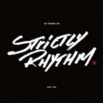 Album 30 Years Of Strictly Rhythm 2: 30 Years Of Strictly Rhythm Pt. 2