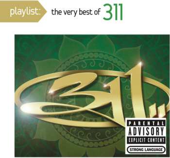 CD 311: Playlist: The Very Best Of 311