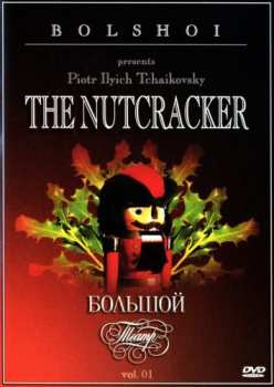 Album Pyotr Ilyich Tchaikovsky: Щелкунчик = The Nutcracker