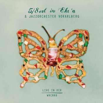 LP 5/8erl In Ehr'n: Live In Der Wachau