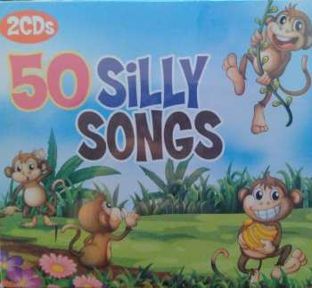 Album Various: 50 Silly Songs