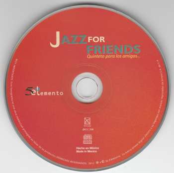 CD 5o Elemento: Jazz For Friends (Quinteto Para Los Amigos...)