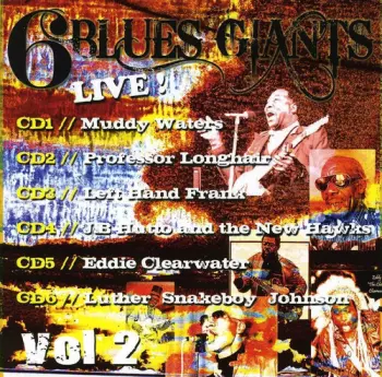 6 Blues Giants Live 2 / Various: 6 Blues Giants Live 2