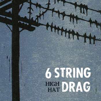 CD 6 String Drag: High Hat
