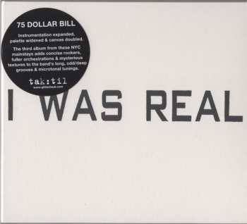 CD 75 Dollar Bill: I Was Real