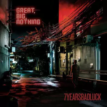 7YEARSBADLUCK: Great, Big, Nothing
