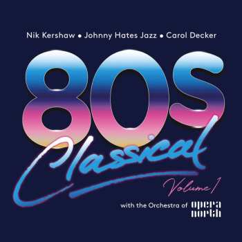 CD Various: 80s Classical Volume 1
