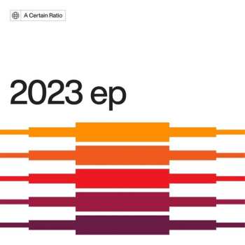 LP A Certain Ratio: 2023 Ep
