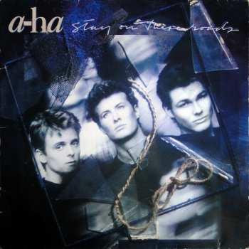 LP a-ha: Stay On These Roads