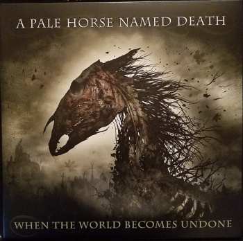 2LP/CD/Box Set A Pale Horse Named Death: When The World Becomes Undone LTD | NUM | DIGI | CLR