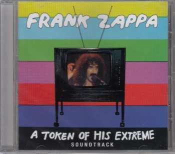 CD Frank Zappa: A Token Of His Extreme