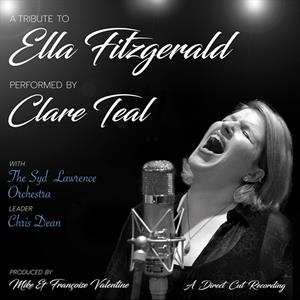 LP Clare Teal: A Tribute To Ella Fitzgerald