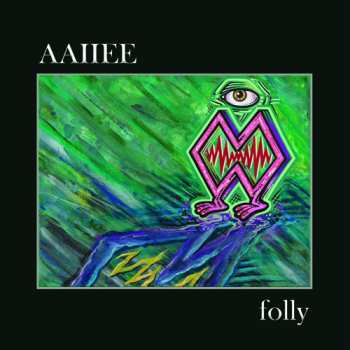 Album Aaiiee: folly