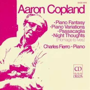 Album Aaron Copland: Piano Fantasy / Passacaglia / Night Thoughts / Piano Variations