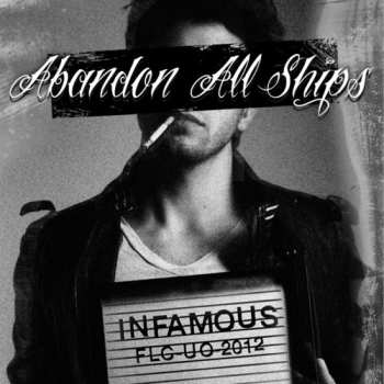 Album Abandon All Ships: Infamous