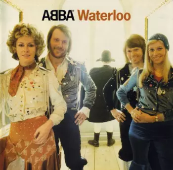 ABBA: Waterloo