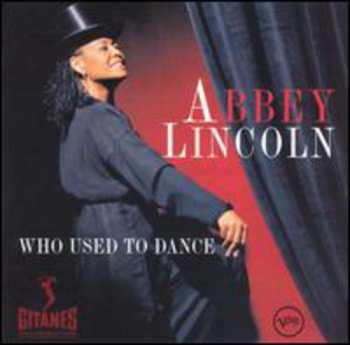 CD Abbey Lincoln: Who Used To Dance