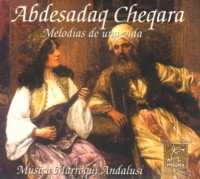 CD Abdesadaq Cheqara: Melodias De Una Vida
