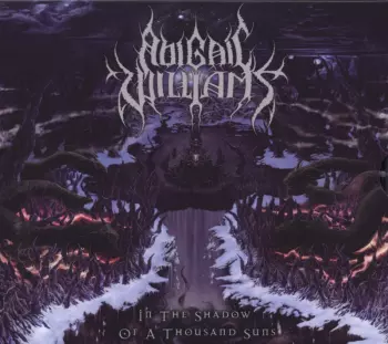 Abigail Williams: In The Shadow Of A Thousand Suns