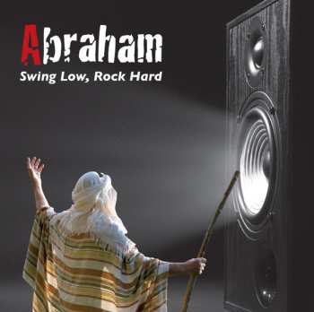 CD Abraham: Swing Low, Rock Hard