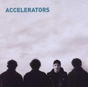Album The Accelerators: Accelerators