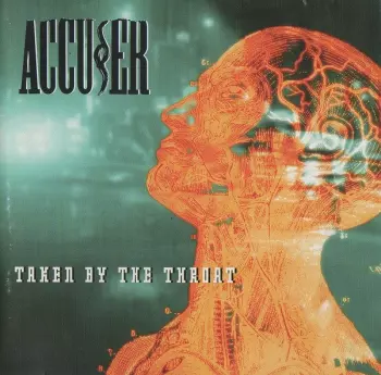 Accuser: Taken By The Throat
