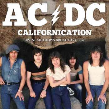 CD AC/DC: Californication Irvine Meadows Broadcast 1986