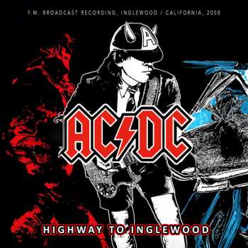 LP AC/DC: Highway To Inglewood/radio Broadcast (red-transparent Vinyl)