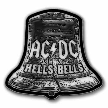 Merch AC/DC: Odznak Hells Bells Oceľ