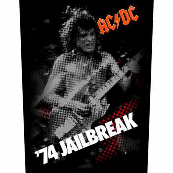 Merch AC/DC: Nášivka na chrbát 74 Jailbreak 