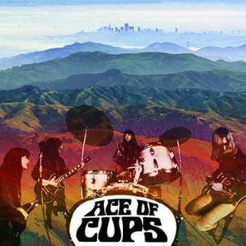 2CD Ace Of Cups: Ace Of Cups