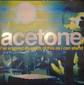2LP Acetone: I've Enjoyed As Much Of This As I Can Stand: Live At The Knitting Factory, NYC: May 31, 1998 CLR | LTD