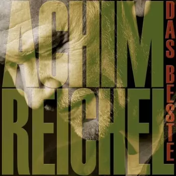 Achim Reichel: Das Beste