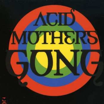 CD Acid Mothers Gong: Live Tokyo