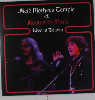 Acid Mothers Temple & The Melting Paraiso UFO: Live In Tolosa