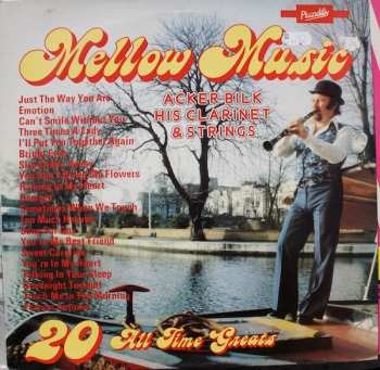 Album Acker Bilk His Clarinet And Strings: Mellow Music 20 All Time Greats